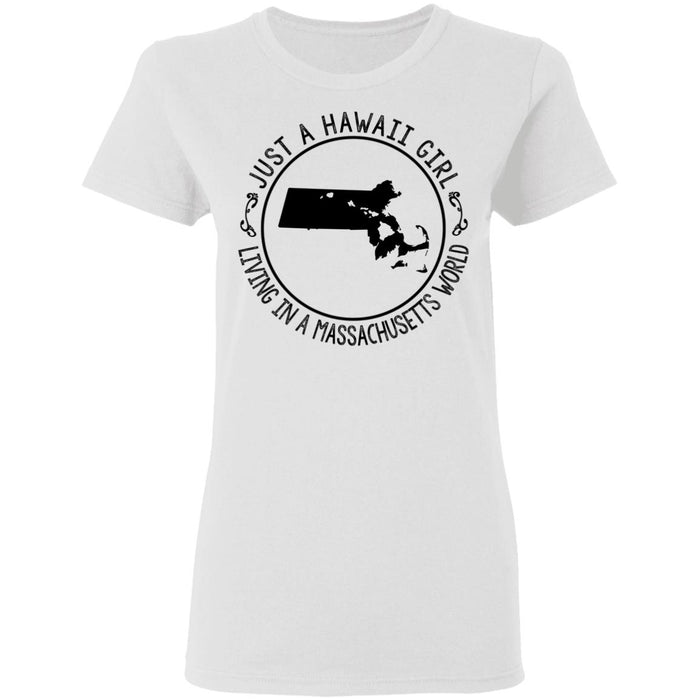 Just A Hawaii Girl Living In A Massachusetts World Hoodie - Hoodie Teezalo