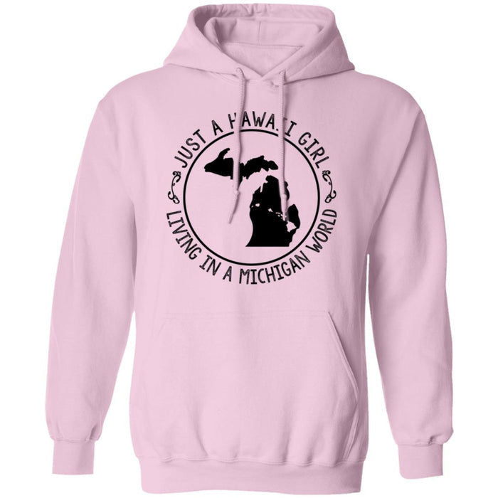 Just A Hawaii Girl Living In A Michigan World Hoodie - Hoodie Teezalo