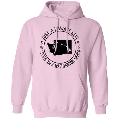 Just A Hawaii Girl Living In A Washington World Hoodie - Hoodie Teezalo