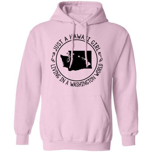 Just A Hawaii Girl Living In A Washington World Hoodie - Hoodie Teezalo