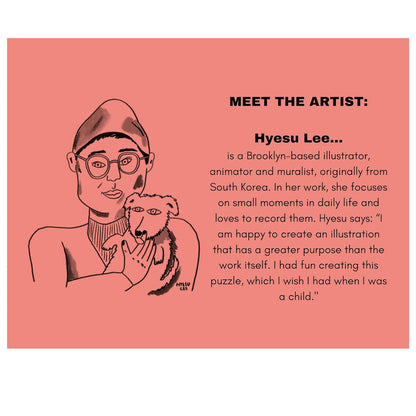 Illustration for the Nolja Unbroken 64pc Jigsaw Puzzle by Nolja, featuring artist Hyesu Lee—glasses and hat on, holding a small animal. She’s a Brooklyn-based illustrator, animator, and muralist from South Korea.
