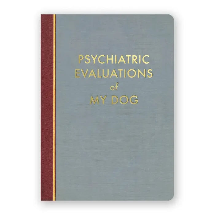 Psychiatric Evaluations of My Dog