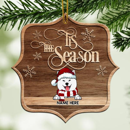 Tis The Season Brown Wooden Ornate Shaped Wooden Ornament - Personalized Dog Lovers Decorative Christmas Ornament