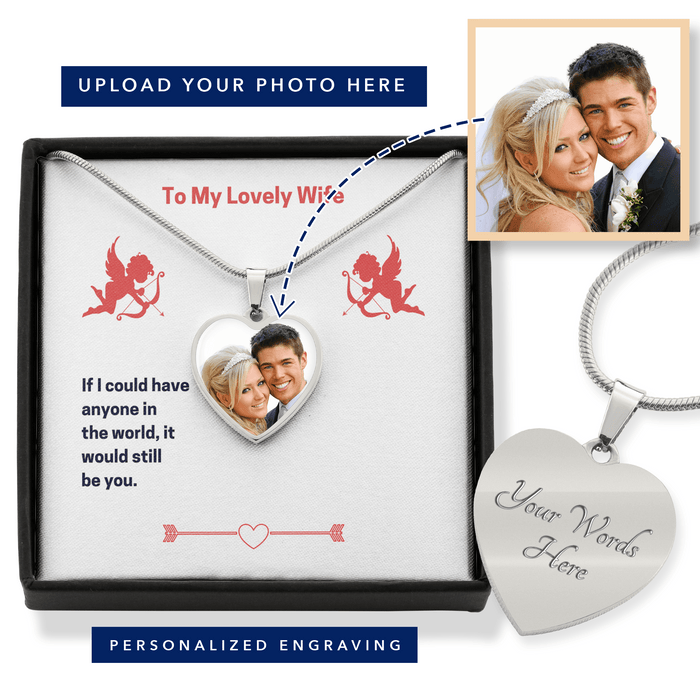 Wife Gift From Husband - Luxury Heart Pendant Necklace: It Would Still Be You...