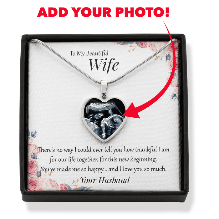 Wife Gift From Husband - Luxury Heart Pendant Necklace: You've made me so happy...